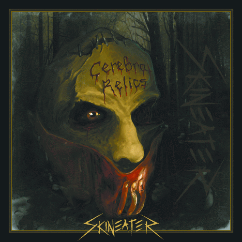 Skineater : Cerebral Relics